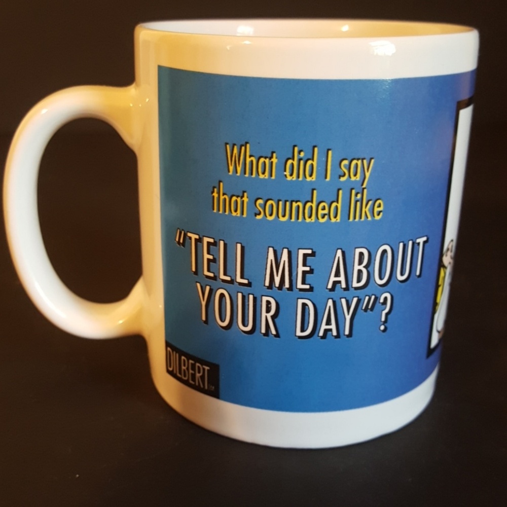 Vintage Scott Adams Dilbert Tell Me About Your Coffee Mug